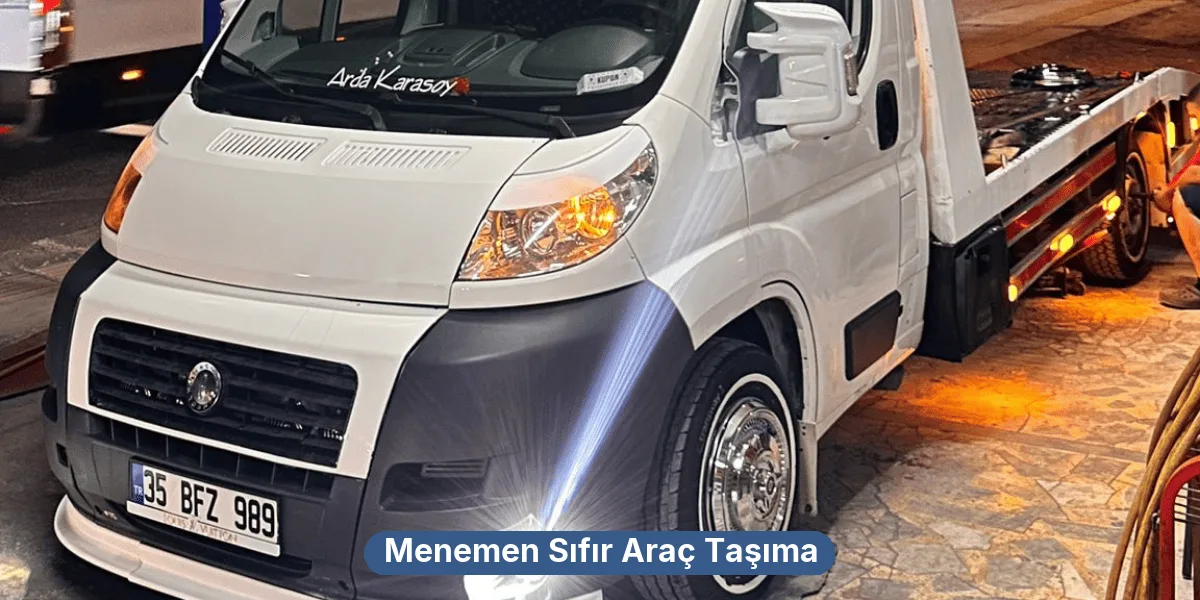 Menemen Sıfır Araç Taşıma